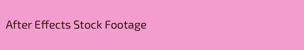 After Effects Stock Footage